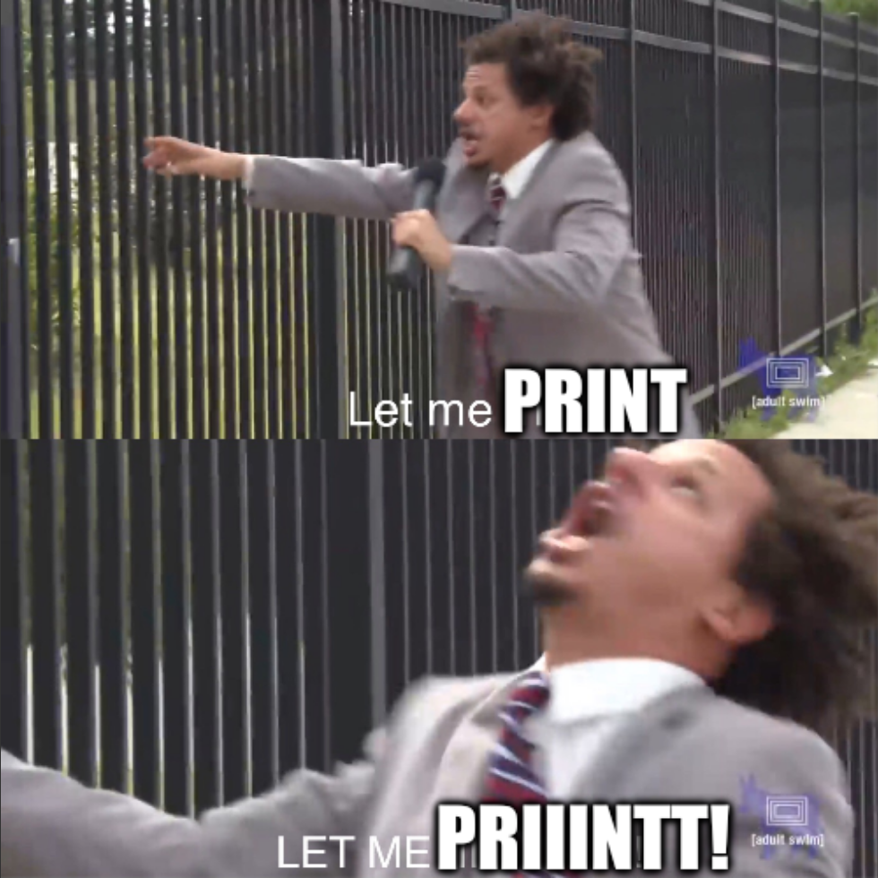 Let Me Print Meme